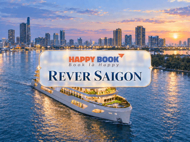 Ăn tối du thuyền Tàu Rever Cruise
