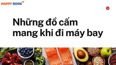 Những Đồ Cấm Mang Khi Đi Máy Bay: Quy Định Mới Nhất Cho Hành Khách