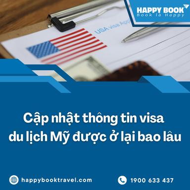 Visa Du Lịch Mỹ Được Ở Lại Bao Lâu? Phân Biệt Thời Hạn Visa Và Thời Gian Lưu Trú