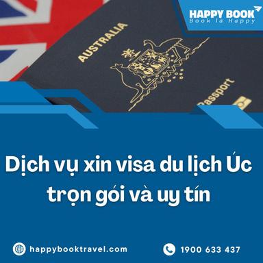 Dịch Vụ Xin Visa Du Lịch Úc Trọn Gói – Hỗ Trợ Nhanh Chóng Cùng HappyBook Travel
