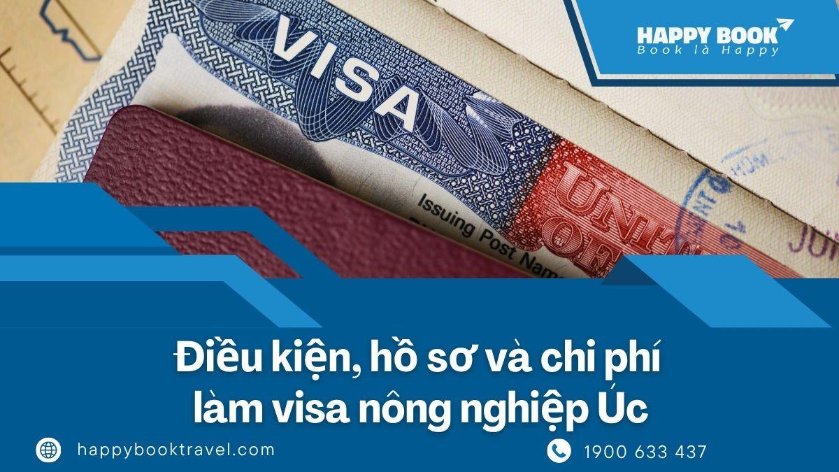 Visa Nông Nghiệp Úc: Điều Kiện, Hồ Sơ Và Chi Phí Mới Nhất | HappyBook Travel