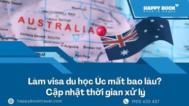 Làm Visa Du Học Úc Mất Bao Lâu? Cập Nhật Thời Gian Xử Lý Hồ Sơ Mới Nhất