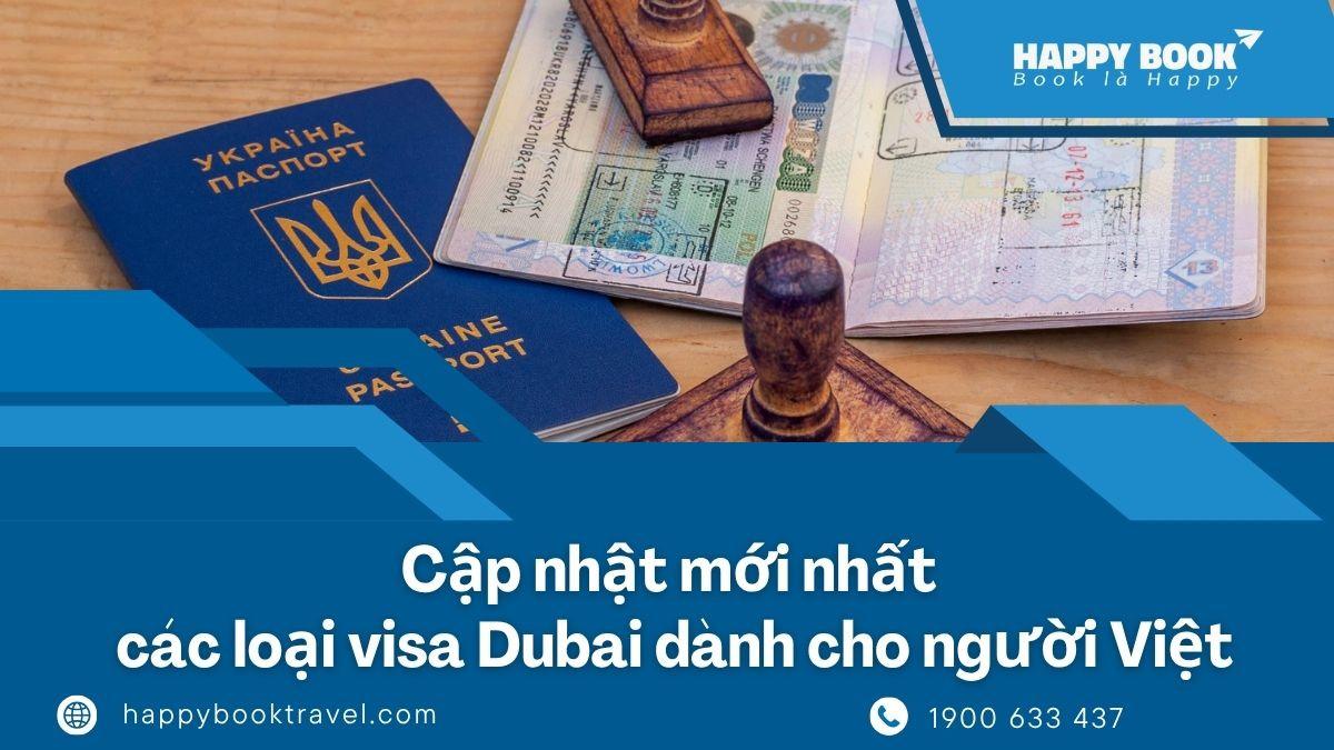Các Loại Visa Dubai Dành Cho Người Việt: Nên Chọn Visa Nào Để Tăng Tỷ Lệ Đậu?