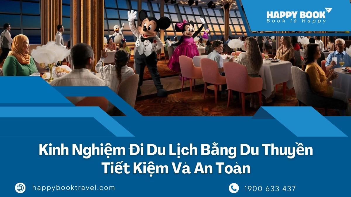 Kinh Nghiệm Đi Du Lịch Bằng Du Thuyền Tiết Kiệm Và An Toàn