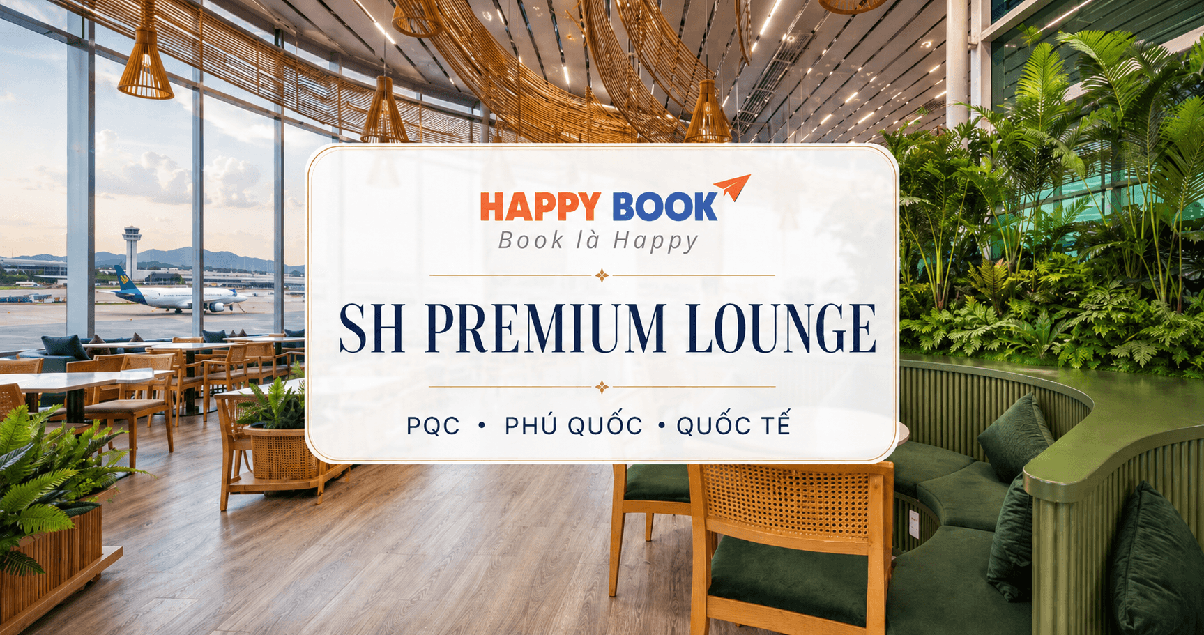 Phòng chờ Thương gia SH Premium Lounge tại sân bay Phú Quốc