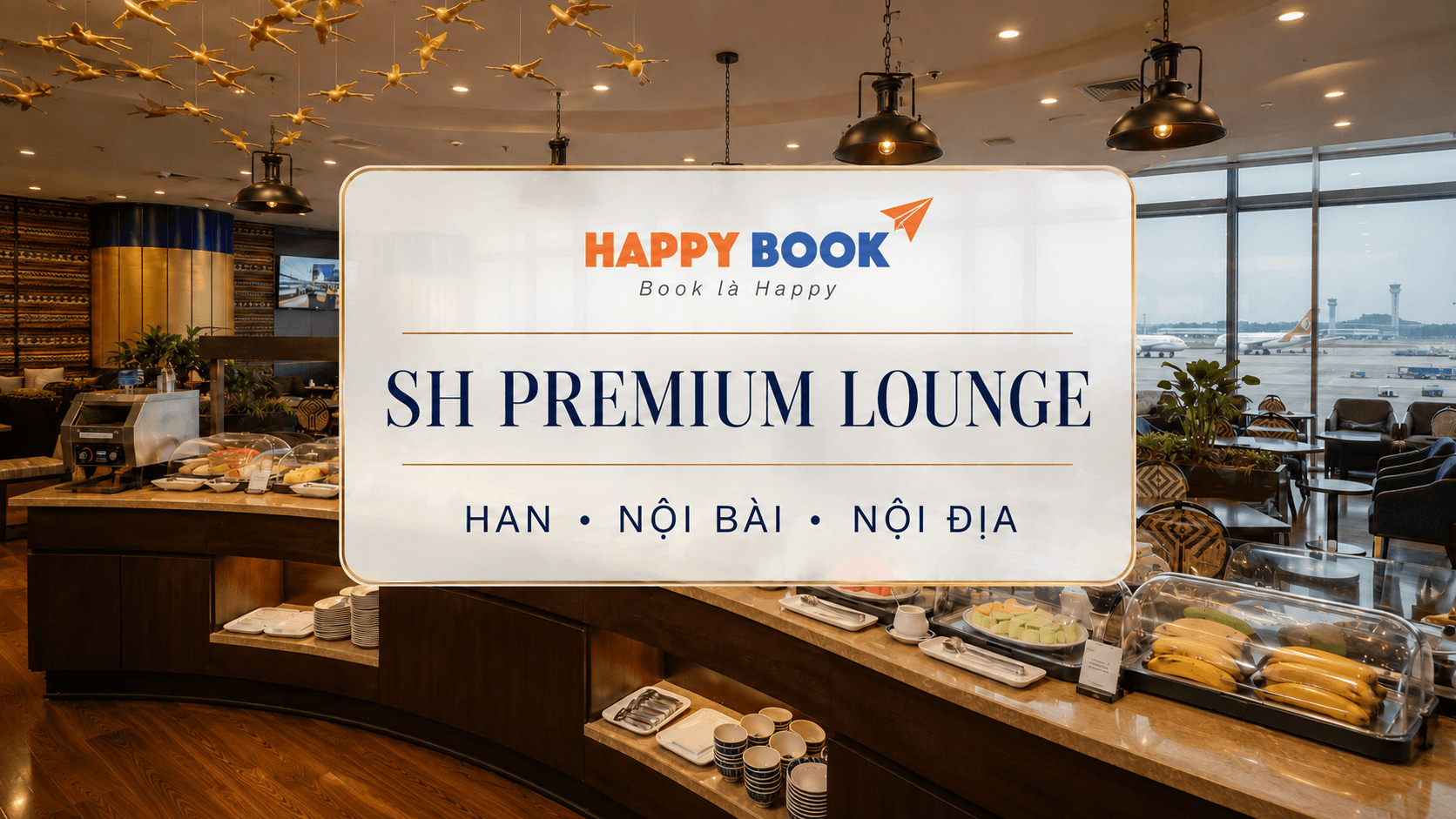 Phòng chờ Thương gia SH Premium Lounge tại sân bay Nội Bài
