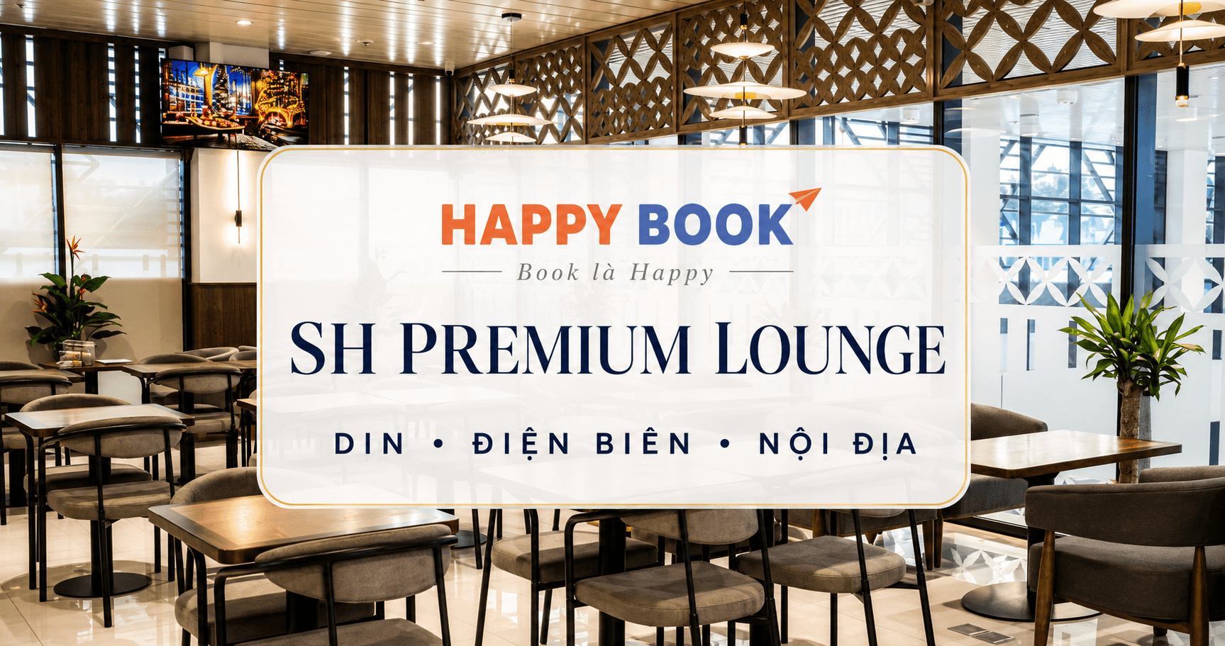 Phòng chờ Thương gia SH Premium Lounge tại sân bay Điện Biên