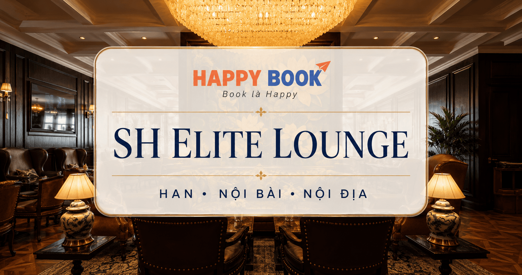 Phòng chờ Thương gia SH Elite Lounge tại sân bay Nội Bài