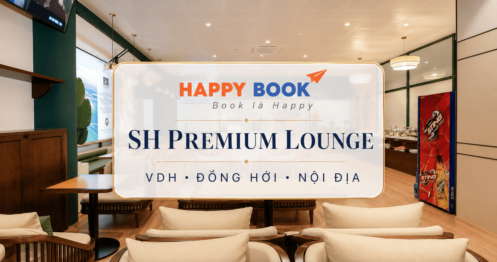 Phòng chờ Thương gia SH Premium Lounge tại sân bay Đồng Hới